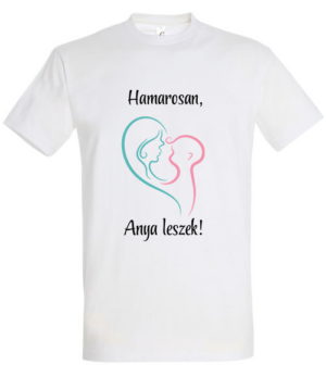 Hamarosan anya leszek