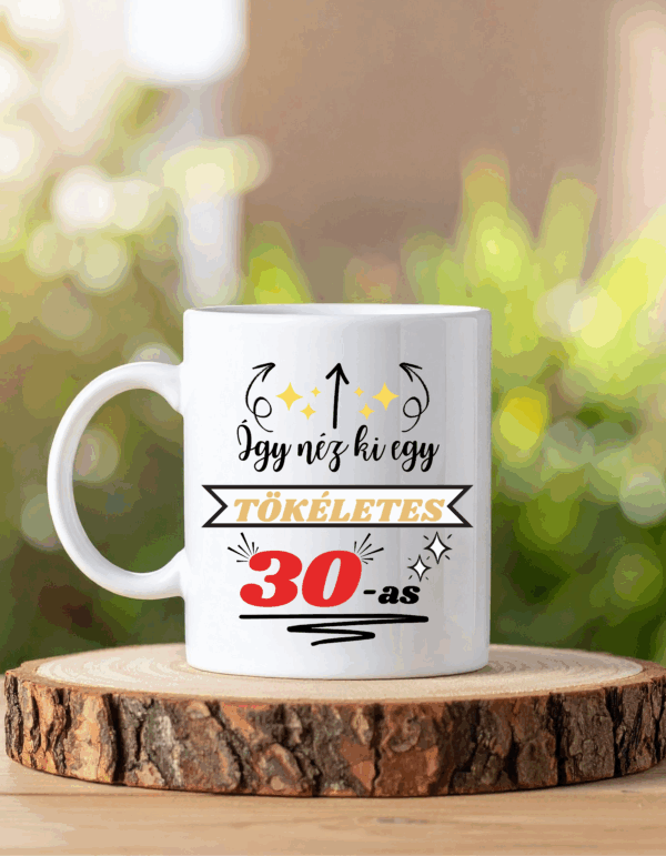Így néz ki egy tökéletes 30-as