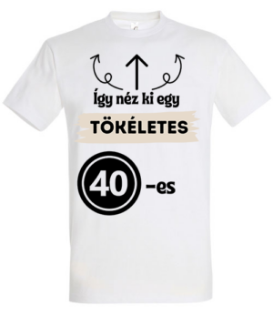 Így néz ki egy tökéletes 40-es