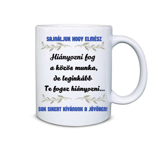 Sajnáljuk hogy elmész