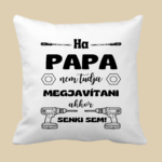 Ha papa nem tudja