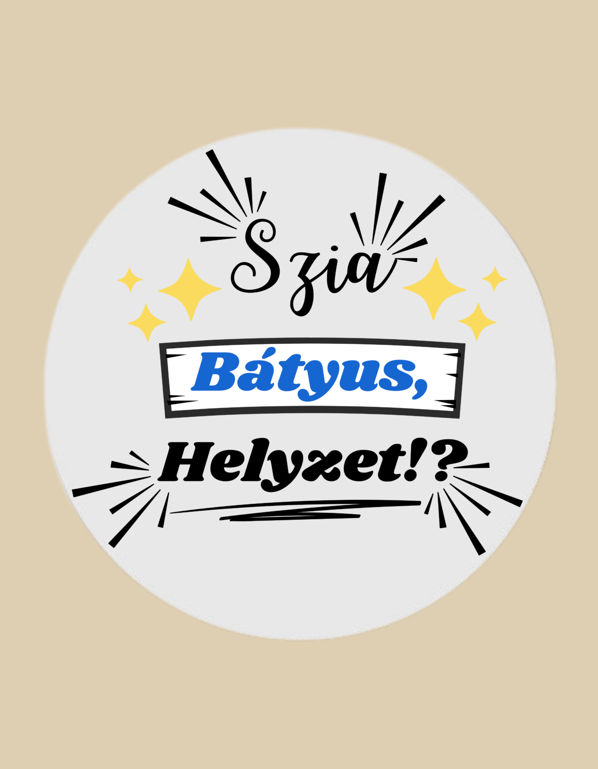 Szia bátyus Szia Bátyus helyzet? - Image 1