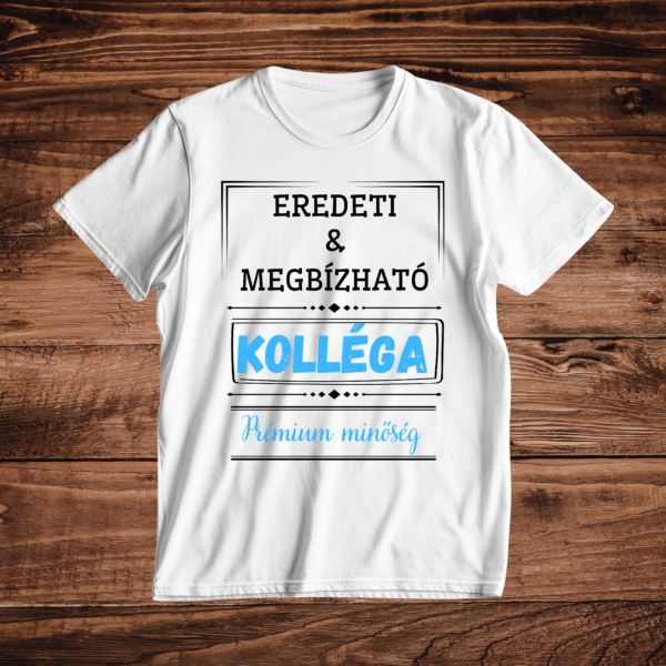 Eredeti, megbízható kolléga